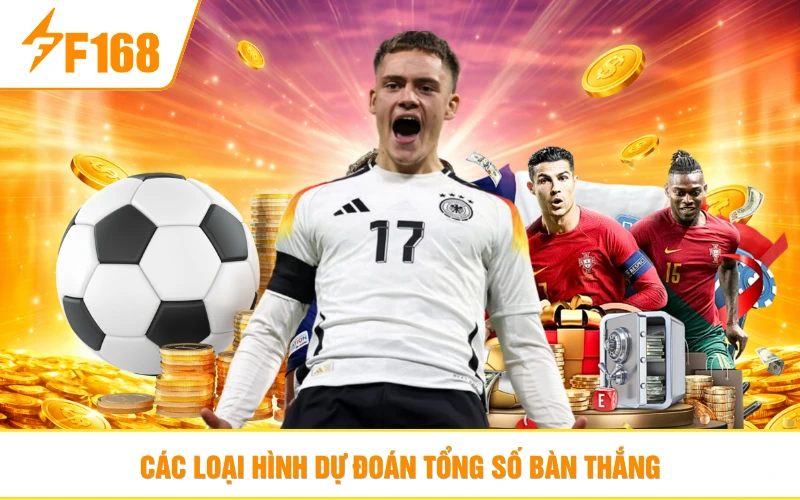 Các loại hình dự đoán tổng số bàn trong trận