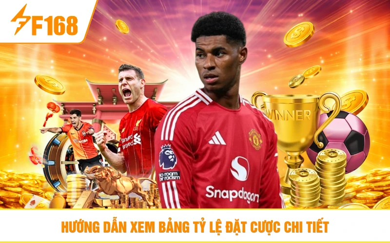 Hướng dẫn xem bảng tỷ lệ đặt cược chi tiết